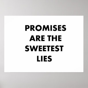 Affiche Les promesses sont les mensonges les plus doux