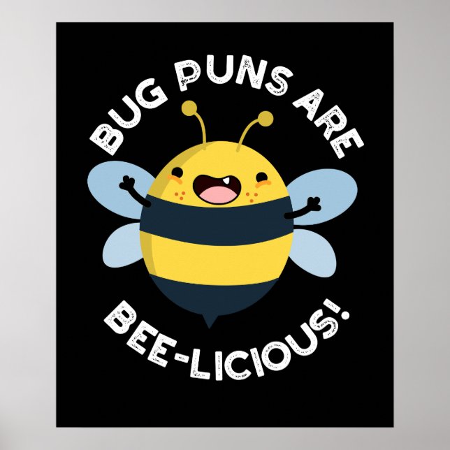Affiche Les Puns De Bogue Sont Bizarre Drôle Jeu D'Abeille (Devant)