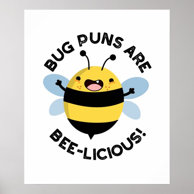 Affiche Les Puns De Bug Sont Bizarres Drôle Drôle Drôle Dr (Devant)
