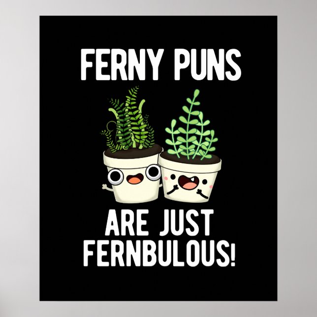 Affiche Les Puns Ferny Ne Sont Que Des Pun Plante Fernbulb (Devant)