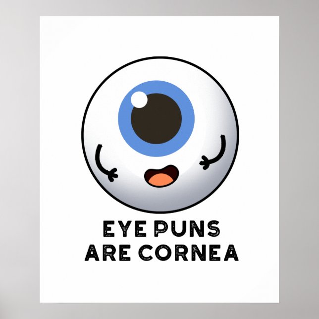 Affiche Les Puns Oeil Sont Cornea Funky Pun Corps Funky (Devant)