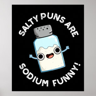 Affiche Les Puns Salés Sont Sodium Funt Pun Salt Dark BG