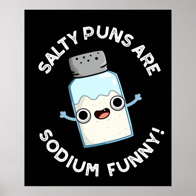 Affiche Les Puns Salés Sont Sodium Funt Pun Salt Dark BG (Devant)