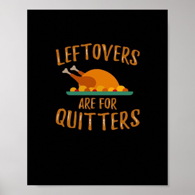 Affiche Les Restes De Thanksgiving Sont Pour Quitters Clas (Devant)