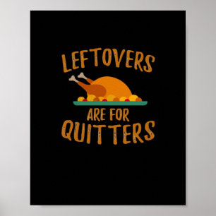 Affiche Les Restes De Thanksgiving Sont Pour Quitters Clas