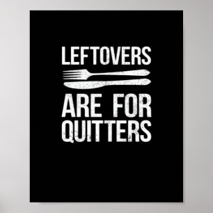 Affiche Les Restes De Thanksgiving Sont Pour Quitters Clas