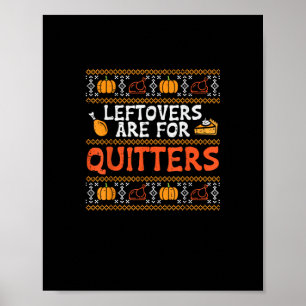 Affiche Les Restes De Thanksgiving Sont Pour Quitters Turk