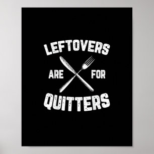 Affiche Les Restes Sont Pour Les Quitters Gobble Drôle Tha