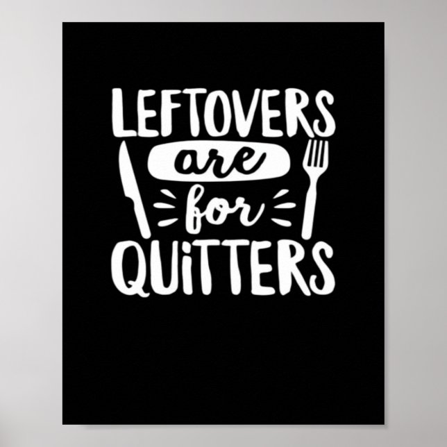 Affiche Les Restes Sont Pour Les Quitters Mangent Tout Cla (Devant)