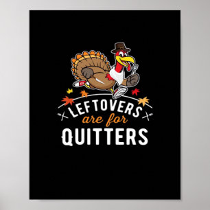 Affiche Les Restes Sont Pour Les Quitters ・ Thanksgiving E