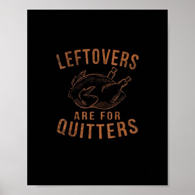 Affiche Les Restes Sont Pour Les Quitters Thanksgiving Fun (Devant)