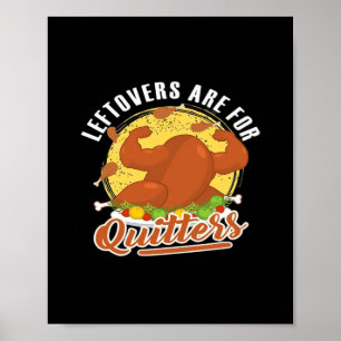 Affiche Les restes sont pour Quitters Classic Funny Retro