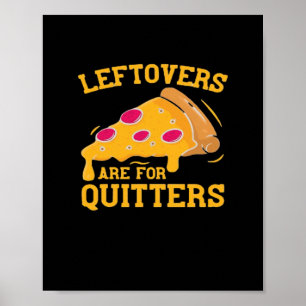 Affiche Les Restes Sont Pour Quitters Drôle Pizza Thanksgi