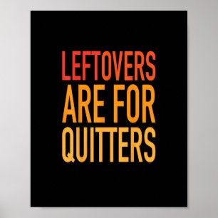 Affiche Les Restes Sont Pour Quitters Drôle Thanksgiving F