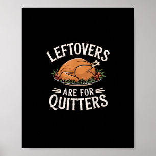 Affiche Les Restes Sont Pour Quitters Drôle Thanksgiving N