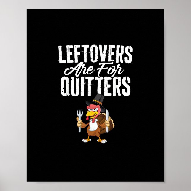 Affiche Les Restes Sont Pour Quitters Drôle Thanksgiving T (Devant)