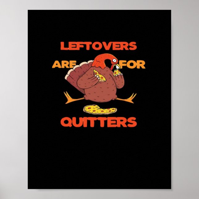 Affiche Les Restes Sont Pour Quitters Drôle Thanksgiving T (Devant)