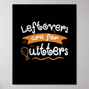 Affiche Les Restes Sont Pour Quitters Thanksgiving Dinnerw