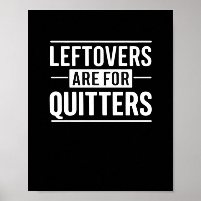 Affiche Les Restes Sont Pour Quitters Thanksgiving Drôle Q (Devant)