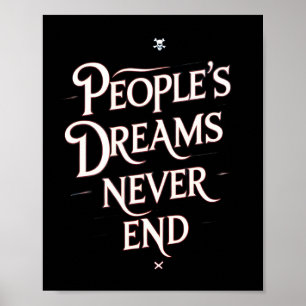 Affiche Les rêves des gens ne finissent jamais – Citation