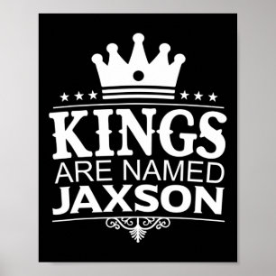 Affiche Les rois portent le nom Jaxson Funny Nom personnal