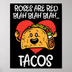 Affiche Les roses sont Red Blah Tacos Fun Valentine Day No
