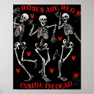 Affiche Les roses sont Red Funny à l'intérieur Je suis Dea