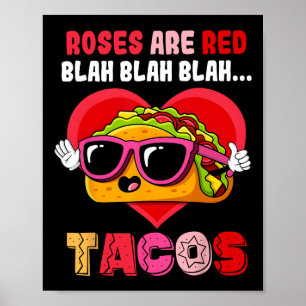 Affiche Les roses sont rouges, blabla tacos drôle de jour