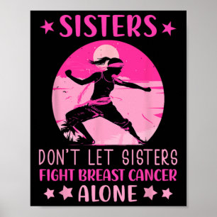Affiche Les Soeurs Ne Permettent Pas De Lutter Seul Contre