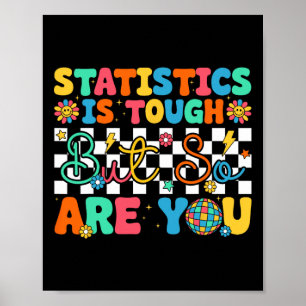 Affiche Les Statistiques Sont Difficiles Mais Vous Êtes Dr