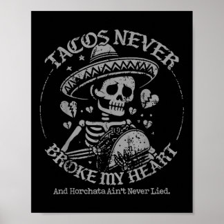 Affiche Les Tacos Ne M'Ont Jamais Frustré Le Coeur Et L'Ai