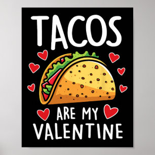 Affiche Les Tacos Sont Mon Valentin Hommes Femmes Garçons 