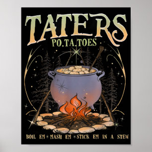 Affiche Les Taters Po-Tate Bouillent Em Mash Em Stick Em D