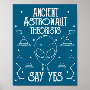 Affiche Les théoriciens des anciens astronautes disent oui
