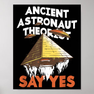 Affiche Les Théoristes D'Astronautes Anciens Disent Oui Al