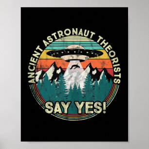 Affiche Les Théoristes des astronautes anciens disent oui