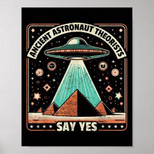 Affiche Les Théoristes Des Astronautes Anciens Disent Oui