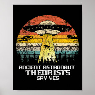 Affiche Les Théoristes Des Astronautes Anciens Disent Oui