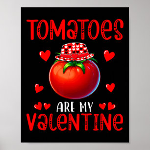 Affiche Les tomates sont mon costume Saint Valentin Vegan