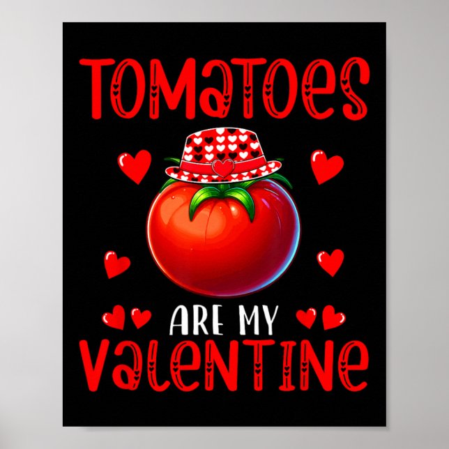 Affiche Les tomates sont mon costume Saint Valentin Vegan  (Devant)