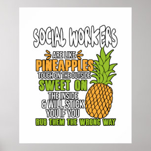 Affiche Les Travailleurs Sociaux Sont Comme Des Ananas.