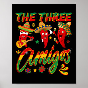 Affiche Les Trois Amigos - Drôle Chili Cinco De Mayo