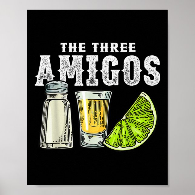Affiche Les Trois Amigos Sel De Chaux Tequila Drôle Cinco  (Devant)
