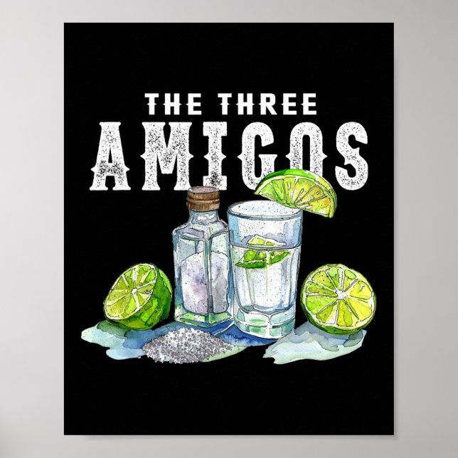 Affiche Les Trois Amigos Sel De Chaux Tequila Drôle Cinco  (Devant)