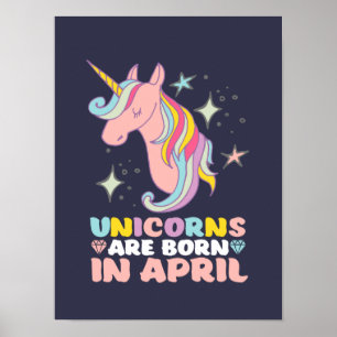 Affiche Les Unicornes Sont Nées En Avril Fille Anniversair