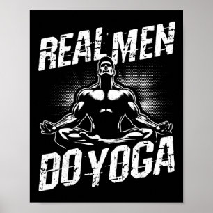 Affiche Les vrais hommes font du yoga drôle pose de yoga