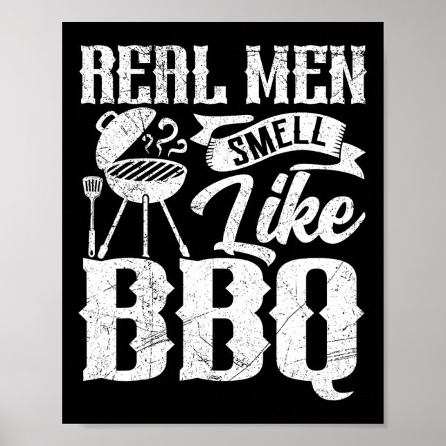 Affiche Les vrais hommes sentent comme un barbecue fumoir  (Devant)