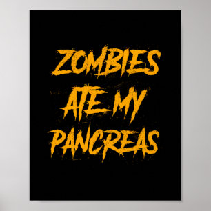 Affiche Les zombies mangent mes pancréas Type 1 Sensibilis