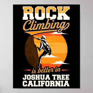 Affiche L'escalade est meilleure à Joshua Tree Californie