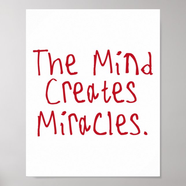 Affiche L'esprit crée des miracles Autocollant1  (Devant)